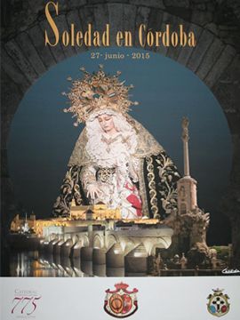 Cartel anunciador de la participación de María Stma. de la Soledad Coronada en este magno desfile. (Foto: Cedida)