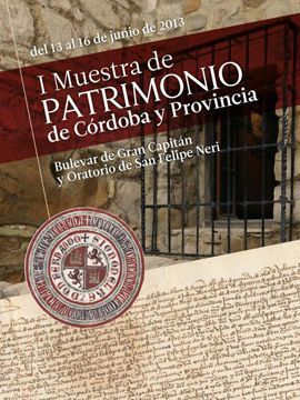 Cartel anunciador de la primera edición de la Muestra de Patrimonio de Córdoba y Provincia. (Foto: Cedida)